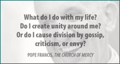 What do I do with my life? Do I create unity around me?