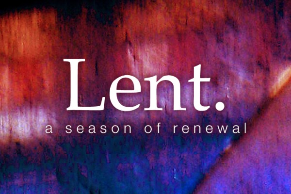 Reflections for Lent